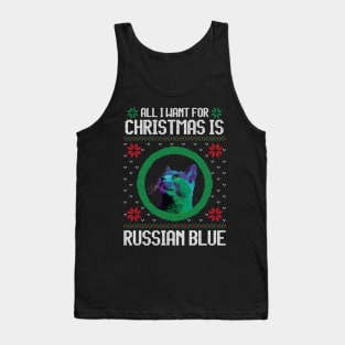 All I Want for Christmas is Russian Blue - Christmas Gift for Cat Lover Tank Top